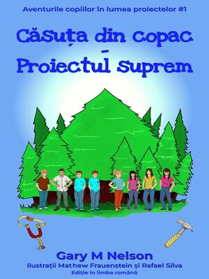 cover image of Căsuța din copac--Proiectul suprem